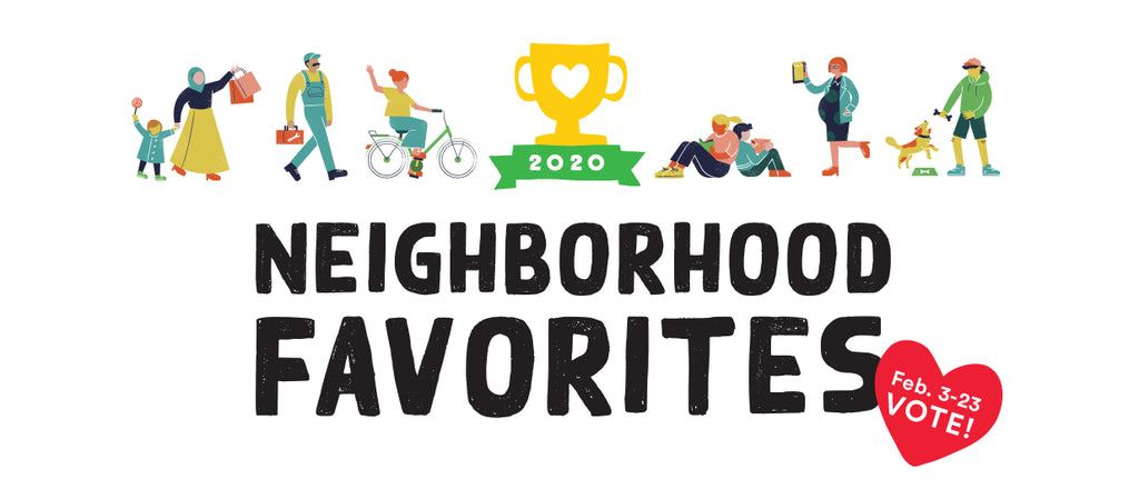 Vote for Us Today to Become Your Neighborhood Favorite