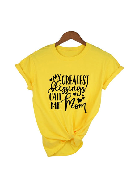 Mother's Day Christian T-Shirt: My Greatest Blessings Call Me Mom
