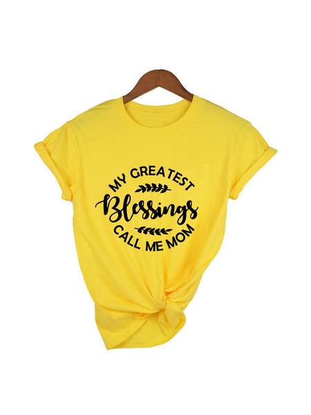 Mother's Day Christian T-Shirt: My Greatest Blessings Call Me Mom