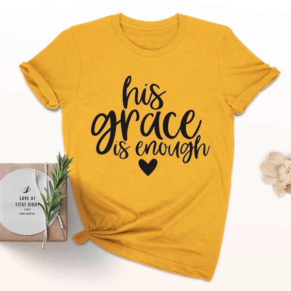 His Grace is Enough Ladies Cotton Graphic Tee