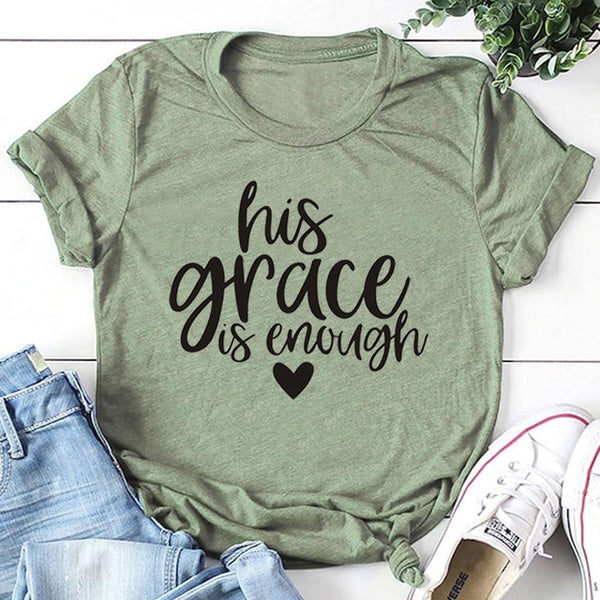 His Grace is Enough Ladies Cotton Graphic Tee