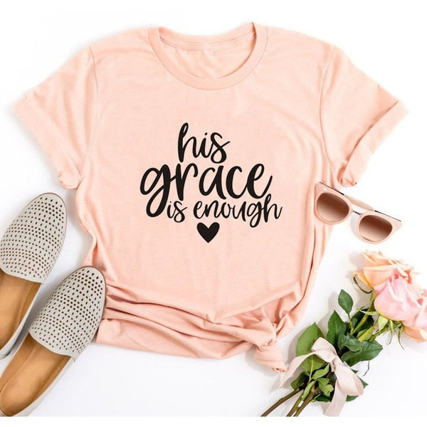 His Grace is Enough Ladies Cotton Graphic Tee