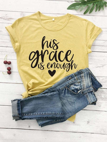 His Grace is Enough Ladies Cotton Graphic Tee