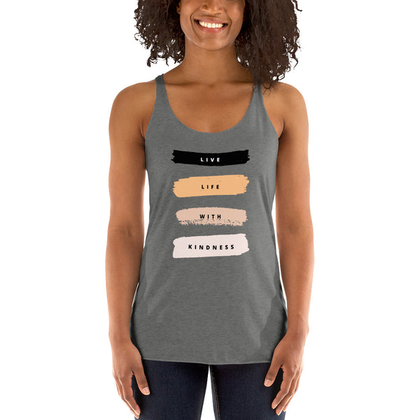 Live Life with Kindness Racerback Tank